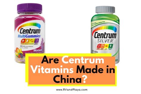 are centrum vitamins made in china